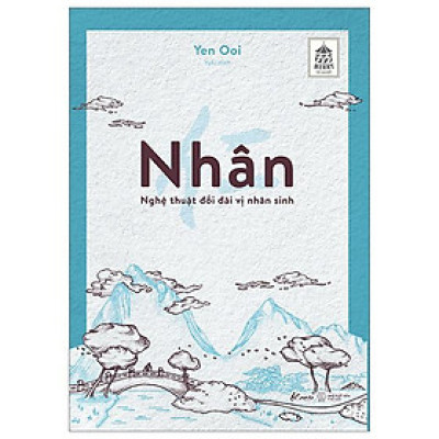 Nhân - Nghệ Thuật Đối Đãi Vị Nhân Sinh