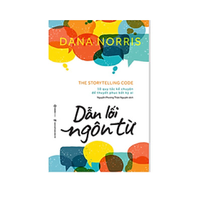 Sách Tư Duy - Kĩ Năng Mềm : Dẫn Lối Ngôn Từ