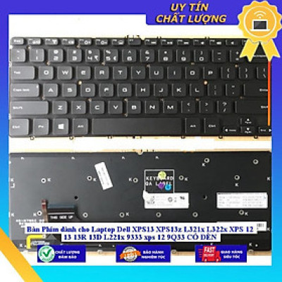 Bàn Phím dùng cho Laptop Dell XPS13 XPS13z L321x L322x XPS 12 13 13R 13D L221x 9333 xps 12 9Q33 CÓ ĐÈN - Hàng Nhập Khẩu New Seal