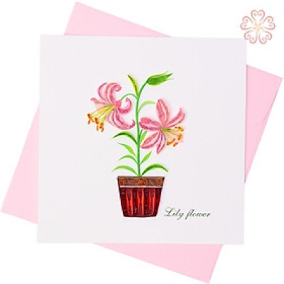 Thiệp Giấy Xoắn Nghệ Thuật - Chậu hoa Lily - size 15x15cm 