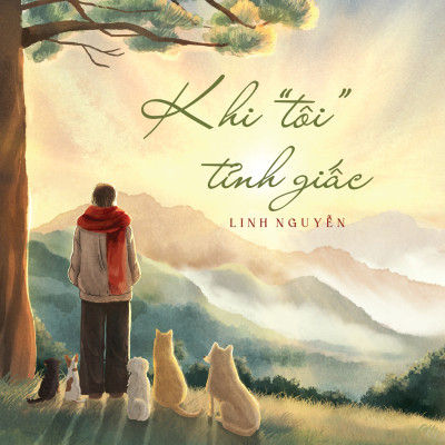 Khi “Tôi” Tỉnh Giấc