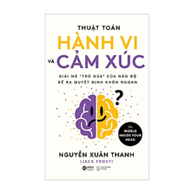 Trạm Đọc Official | Thuật Toán Hành Vi Và Cảm Xúc