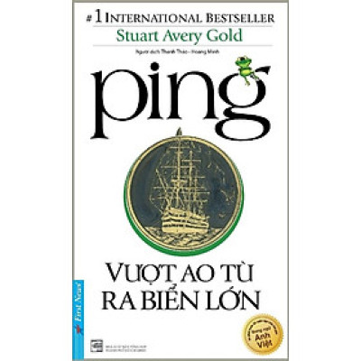 Ping - Vượt Ao Tù Ra Biển Lớn