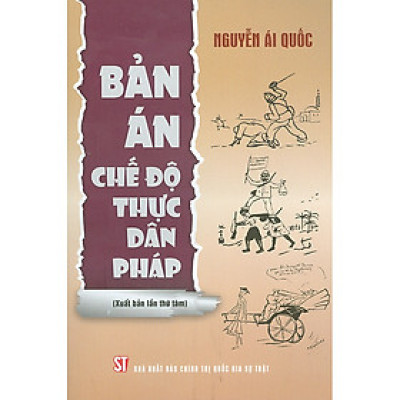 Sách Bản án chế độ thực dân pháp (Xuất bản lần thứ tám)