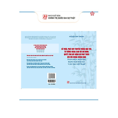 Kế thừa, phát huy truyền thống dân tộc, tư tưởng ngoại giao Hồ Chí Minh, quyết tâm xây dựng và phát triển nền đối ngoại, ngoại giao toàn diện, hiện đại, mang đậm bản sắc "cây tre Việt Nam