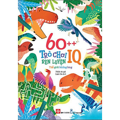 60++ Trò Chơi Rèn Luyện IQ - Thế Giới Khủng Long