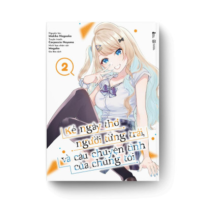 Sách - Kẻ Ngây Thơ, Người Từng Trải Và Câu Chuyện Tình Của Chúng Tôi - Tập 2 - Tặng Kèm Set Postcard Cán Màng Lụa Ánh Ngọc Trai