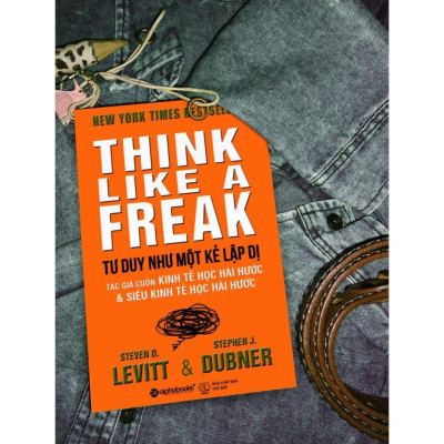 Tư Duy Như Một Kẻ Lập Dị