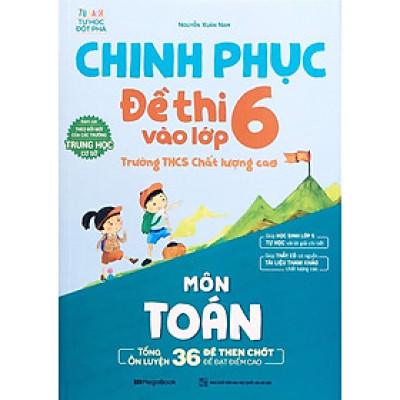 Sách - Chinh Phục Đề Thi Vào Lớp 6 Trường THCS Chất Lượng Cao Môn Toán
