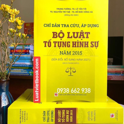 Chỉ dẫn tra cứu, áp dụng Bộ Luật Tố Tụng Hình Sự năm 2015 ( Sửa đổi, bổ sung năm 2021 )