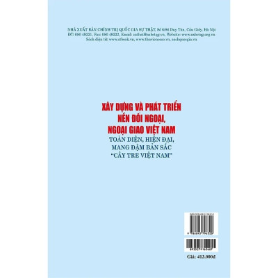Sách - Xây dựng và phát triển nền đối ngoại, ngoại giao Việt Nam toàn diện hiện đại mang đậm bản sắc cây tre Việt Nam