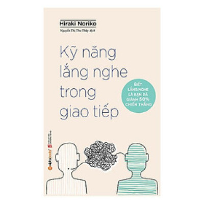 [Einstetin Books] Kỹ Năng Lắng Nghe Trong Giao Tiếp (Tái Bản)