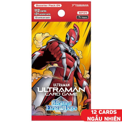 Thẻ Sưu Tập Nhân Vật Ultraman Booster Vol.04 - Gleam of Eternal Hope - Tsuburaya UCG-ENG-BP04 (12 Cards Ngẫu Nhiên/Túi)