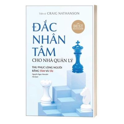 Đắc Nhân Tâm Cho Nhà Quản Lý (Tái Bản 2023)