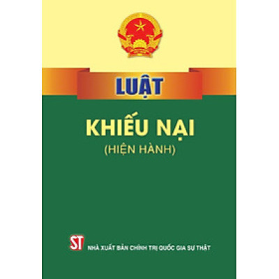 Luật khiếu nại ( hiện hành) - bản in năm 2024