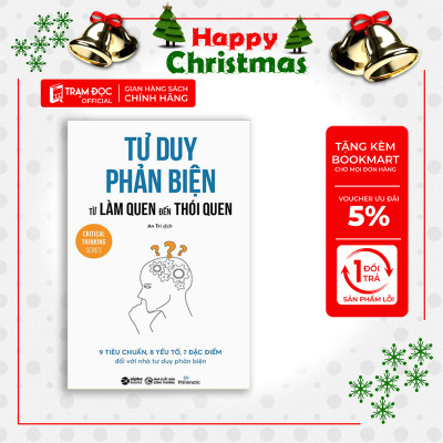 Trạm Đọc | Tư Duy Phản Biện: Từ Làm Quen Đến Thói Quen