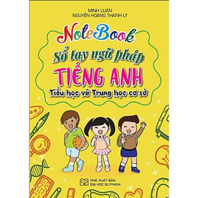 Sách - Notebook sổ tay ngữ pháp tiếng anh tiểu học và trung học cơ sở - HA