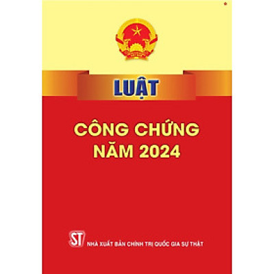 Luật công chứng năm 2024 - bản in 2025