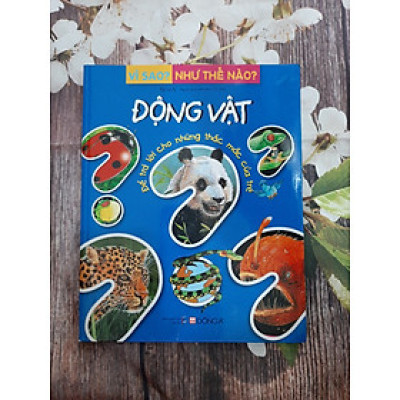 Vì Sao? Như Thế Nào? - Động vật