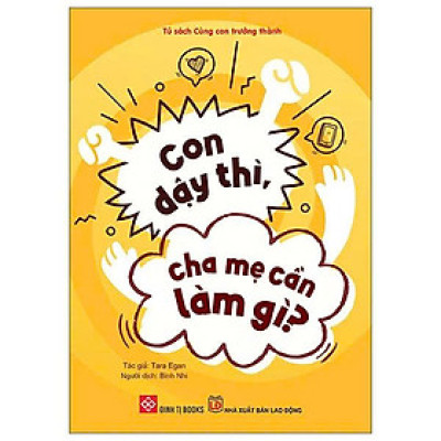 Con Dậy Thì, Cha Mẹ Cần Làm Gì?