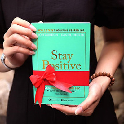 Stay Positive - Sống tích cực, Đời hết bực - Bản Quyền