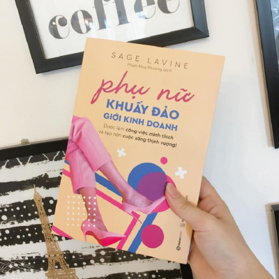 Phụ nữ khuấy đảo giới kinh doanh (Women Rocking Business) - Tác giả: Sage Lavine
