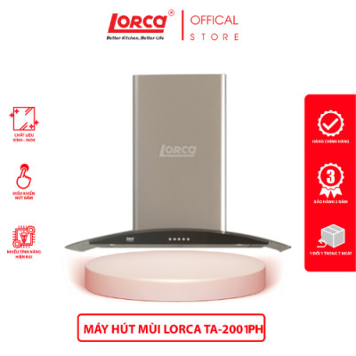 Máy Hút Mùi LORCA TA 2001PH - Hàng Chính Hãng Cao Cấp Bền Bỉ Tiết Kiệm Điện Chống Ồn Tốt