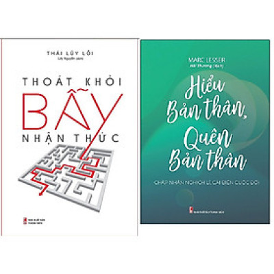 Combo Thoát Khỏi Bẫy Nhận Thức+Hiểu Bản Thân, Quên Bản Thân