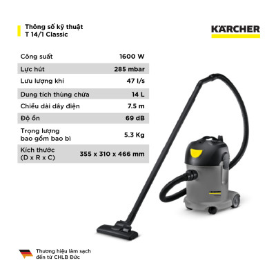 Máy hút bụi khô công nghiệp Karcher T 14/1 Classic - Hàng chính hãng