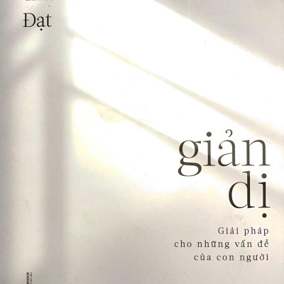 Giản Dị: Giải Pháp Cho Những Vấn Đề Của Con Người