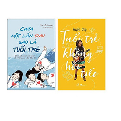 Combo Cuốn Sách Kỹ Năng Sống Hay Cho Tuổi Trẻ: Chưa Một Lần Đau Sao Là Tuổi Trẻ, tuổi trẻ không hối tiếc 