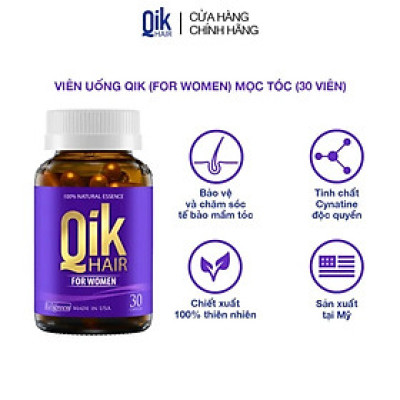 Viên uống QIK HAIR (cho Nữ) hỗ trợ giảm rụng, mọc tóc chắc khỏe (30 viên)