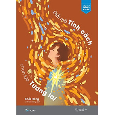 Giải Mã Tính Cách Chọn Lựa Tương Lai _SKY