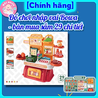 Đồ chơi nhập vai Bowa 8055 - Bàn mua sắm/shopping 29 chi tiết