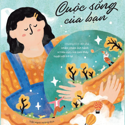 Cuốn sách: Thay Đổi Cuộc Sống Của Bạn