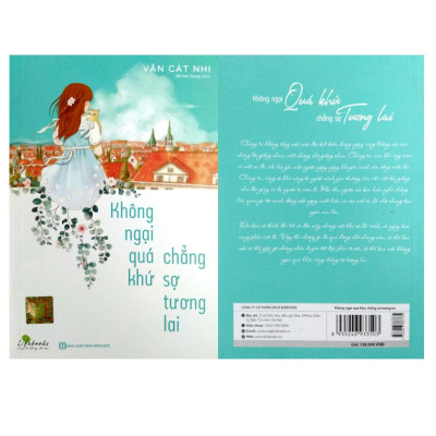 Sách: Không ngại quá khứ, chẳng sợ tương lai