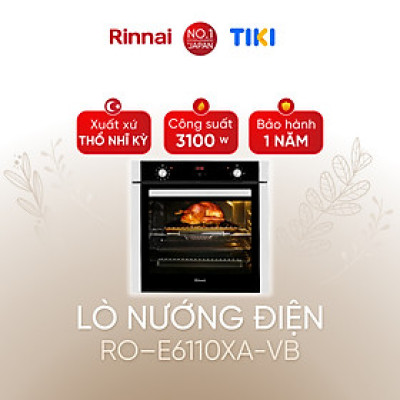 Lò nướng điện âm tủ  Rinnai RO-E6110XA-VB dung tích 69L 3100W