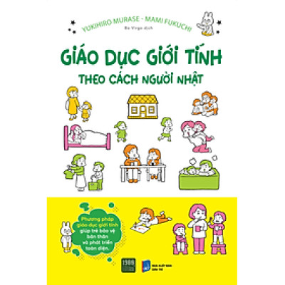 Giáo dục giới tính theo cách người Nhật - Yukihiro Murase & Mami Fukuchi