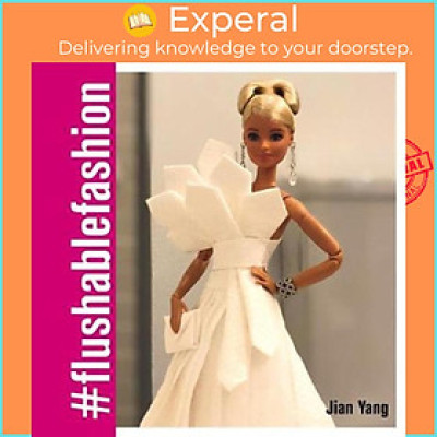 Sách - Flushable Fashion by Jian Yang (paperback)