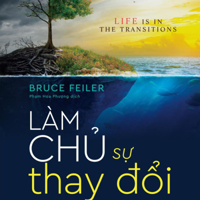 Làm Chủ Sự Thay Đổi - Vực Dậy Sau Biến Cố