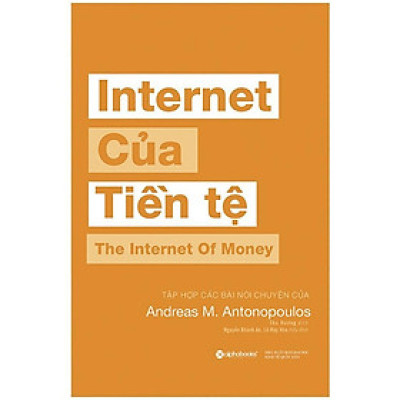 Sách - Internet Của Tiền Tệ