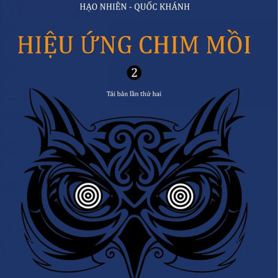Combo Hiệu ứng chim mồi (tập 1 + 2)