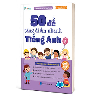 Sách - 50 Đề Tăng Điểm Nhanh Tiếng Anh – Lớp 5
