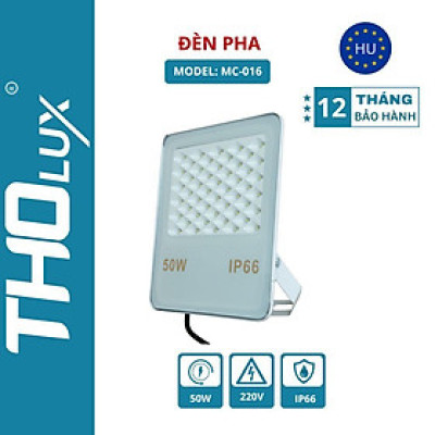 Đèn pha MC-016 Tholux 50W. Đèn led  LED ngoài trời Chống nước IP66