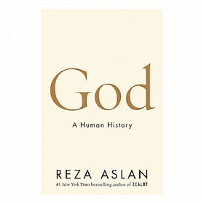 God: A Human History