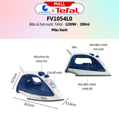 Bàn ủi hơi nước Tefal FV1054L0 - Hàng Chính Hãng - Công suất 1200W làm nóng nhanh, tiết kiệm điện năng - Dung tích bình nước 180 ml