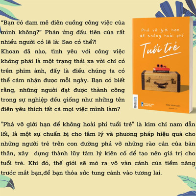 Phá Vỡ Giới Hạn Để Không Hoài Phí Tuổi Trẻ - Bản Quyền