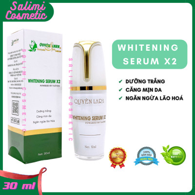 Serum Tái Tạo Da WHITERNING SERUM X2 Quyên Lara 30ml, Giúp Dưỡng Trắng Da, Căng Mịn Da, Giữ Ẩm, Ngăn Ngừa Lão Hóa, Phục Hồi Cấu Trúc Da