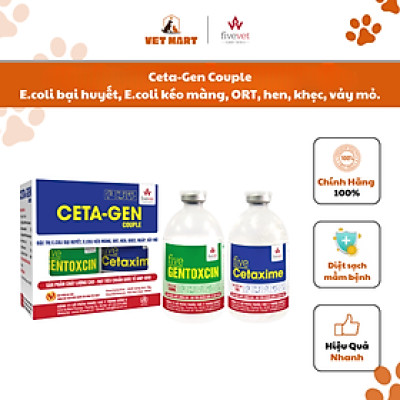 Ceta-Gen Couple E.coli bại huyết, E.coli kéo màng, ORT, hen, khẹc, vảy mỏ.