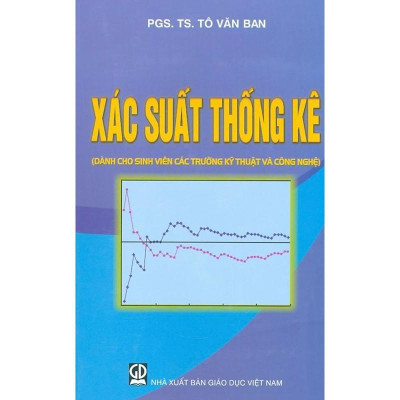 Sách - Xác Suất Thống Kê - Dành Cho Sinh Viên Các Trường Kỹ Thuật Và Công Nghệ - NXB Giáo Dục - HV